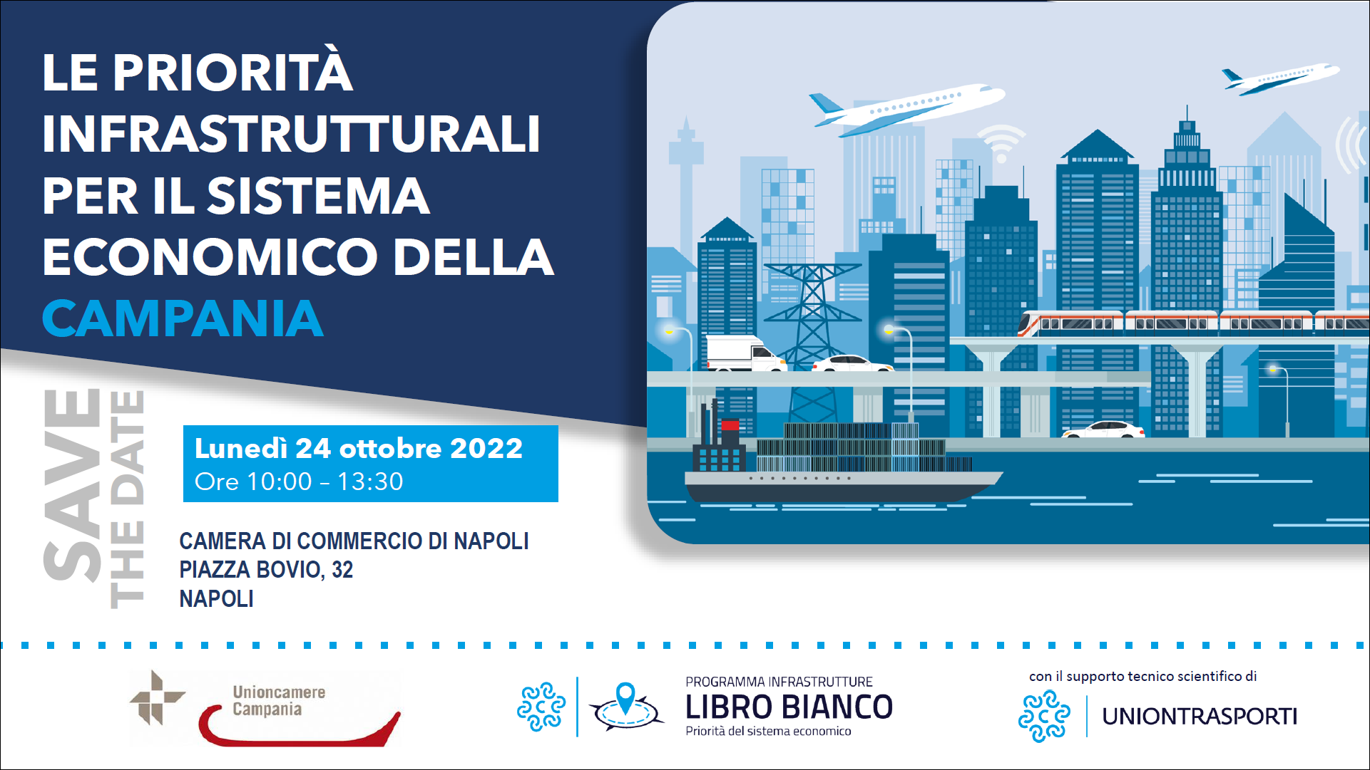 Le priorità infrastrutturali per il sistema economico della Campania - 24 ottobre 2022